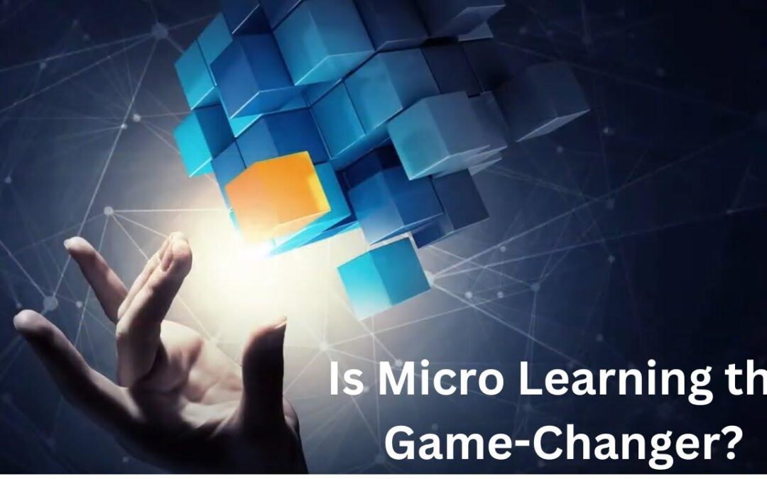 Unlocking Success: How Microlearning Transforms Professional Development