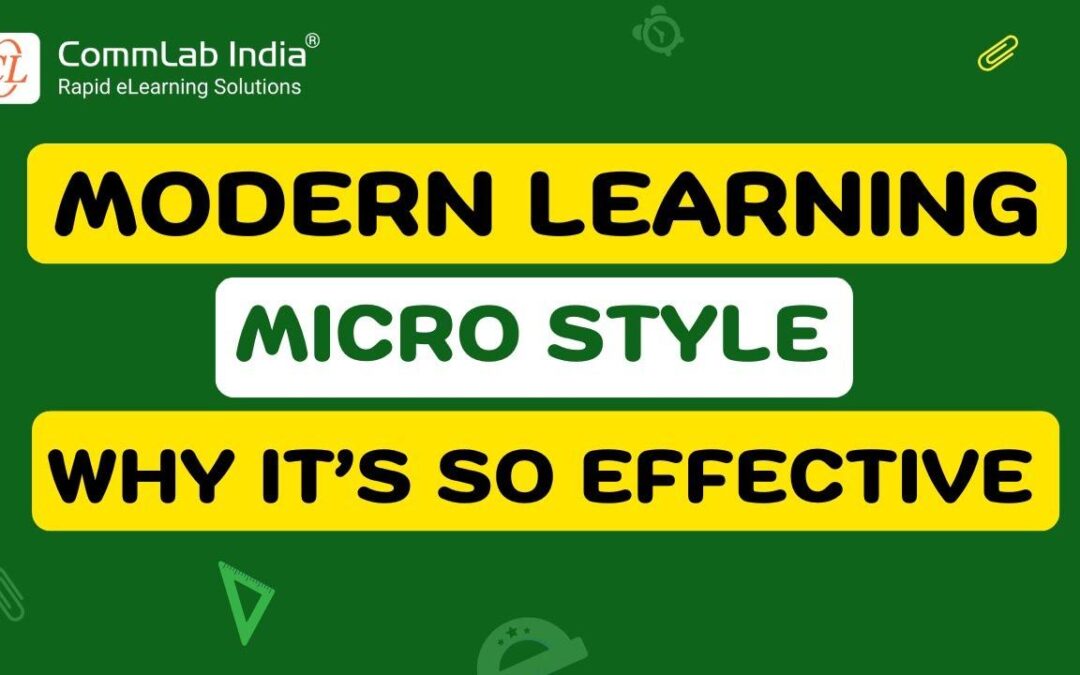 Microlearning: How Bite-Sized Learning Meets the Modern Learner’s Needs