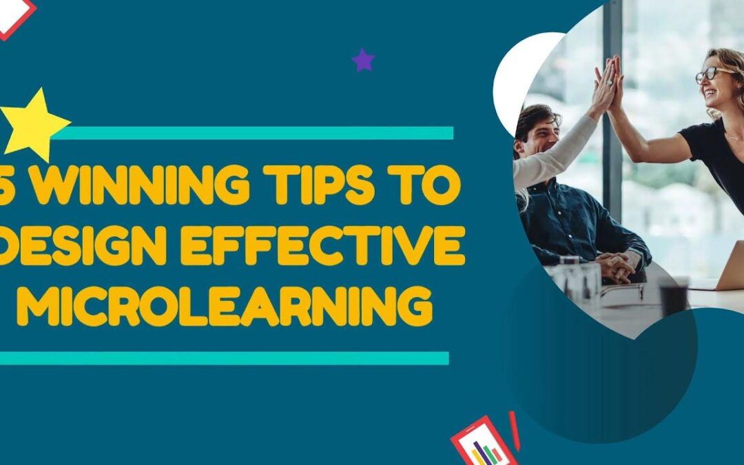 10 Essential Tips for Designing Effective Microlearning Modules
