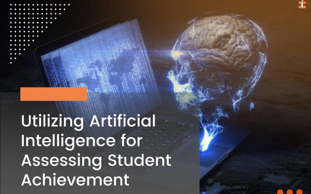AI-Powered Assessment: How Intelligent Tech Is Transforming Student Evaluation