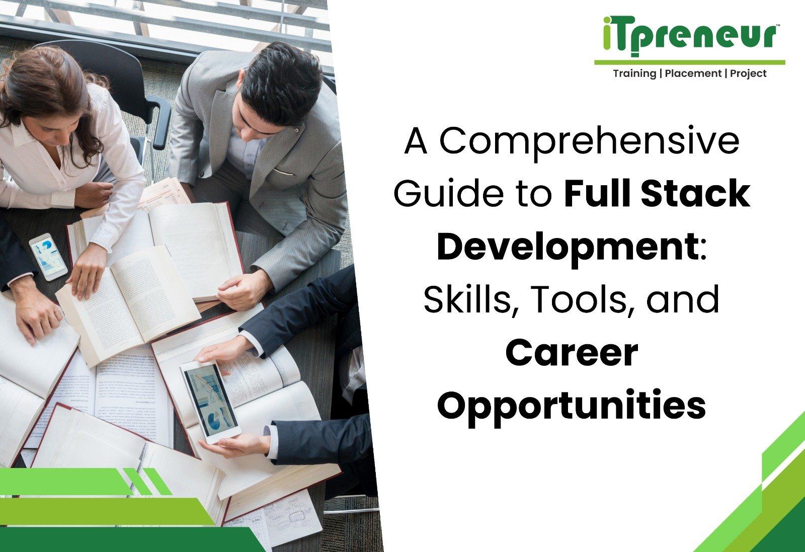 Full Stack Developer Education: Essential Skills, Courses, and Career Path Guide