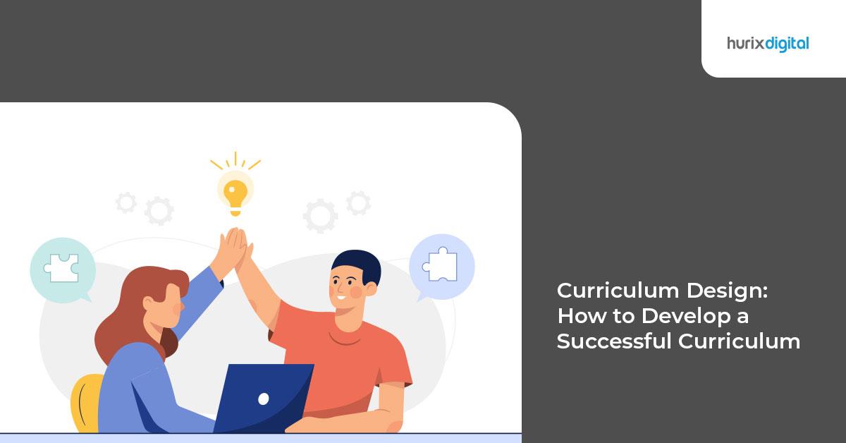 Unlocking Success: Essential Skills and Responsibilities of a Curriculum Designer