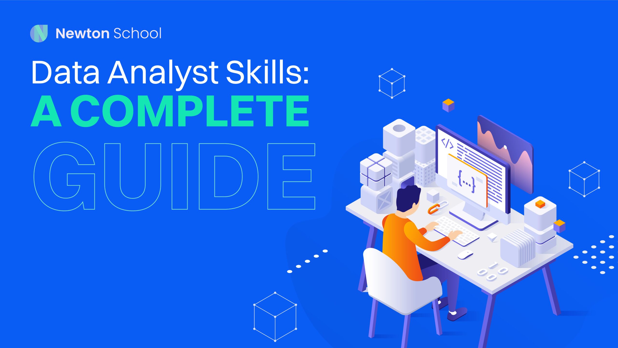 How to Start Learning Data Analyst Skills: A Beginner’s Guide to Succeed in Data Analysis