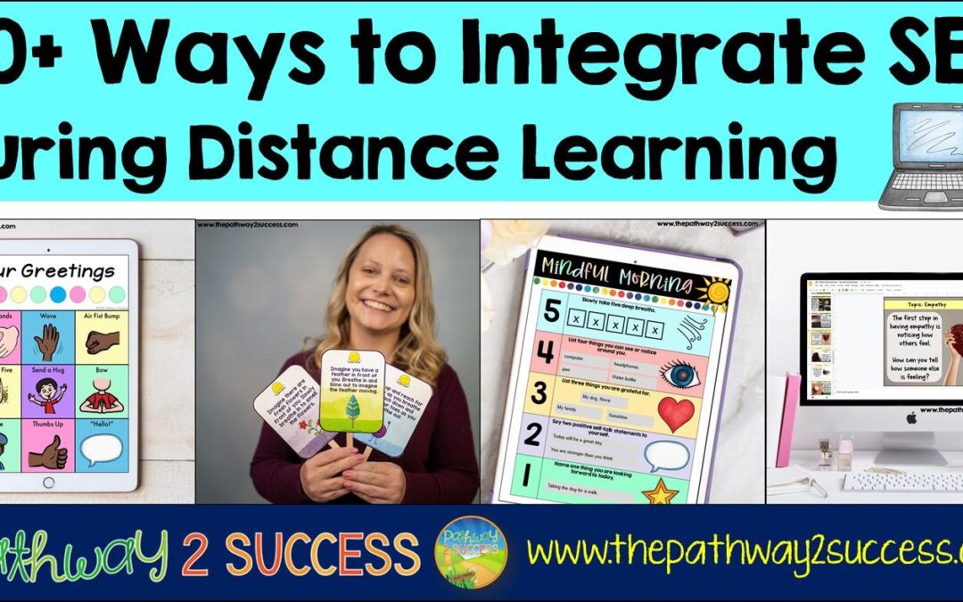 Integrating SEL into the Digital Classroom: Effective Strategies for Virtual Social-Emotional Learning