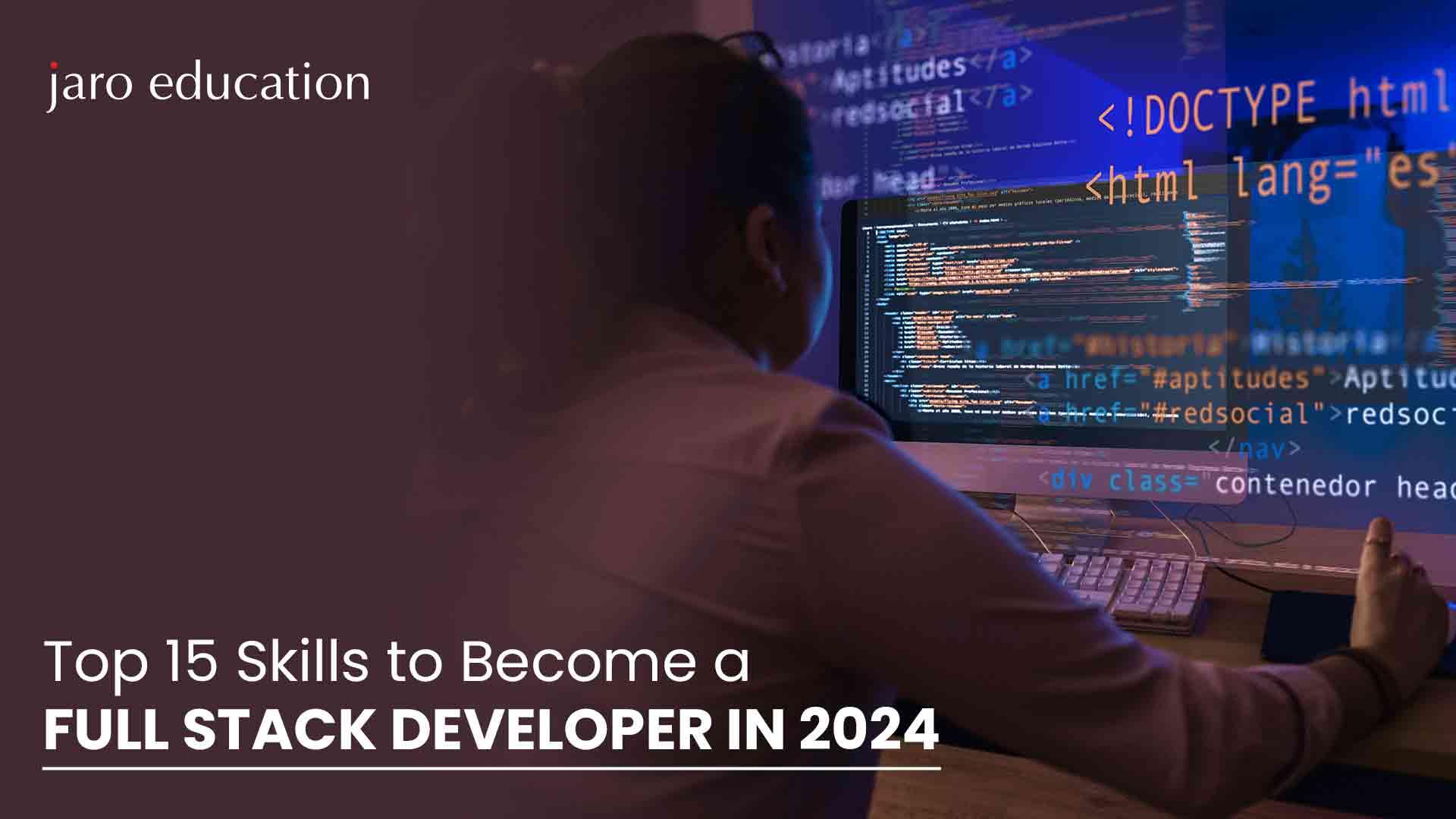 Full Stack Developer Education: Essential Courses & Skills for a Successful Career