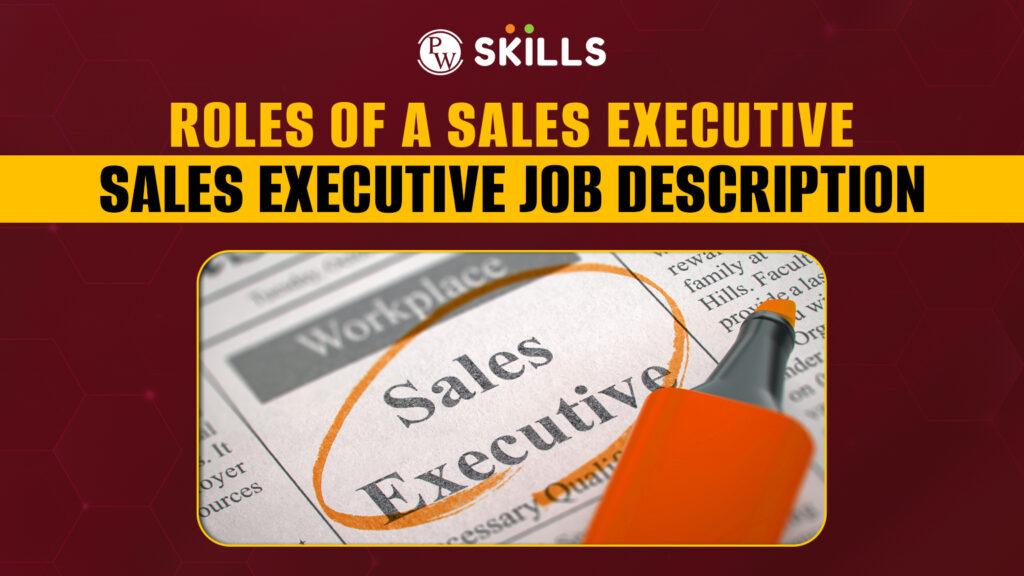Sales Executive Roles in EdTech: Key Skills, Responsibilities & Career Opportunities