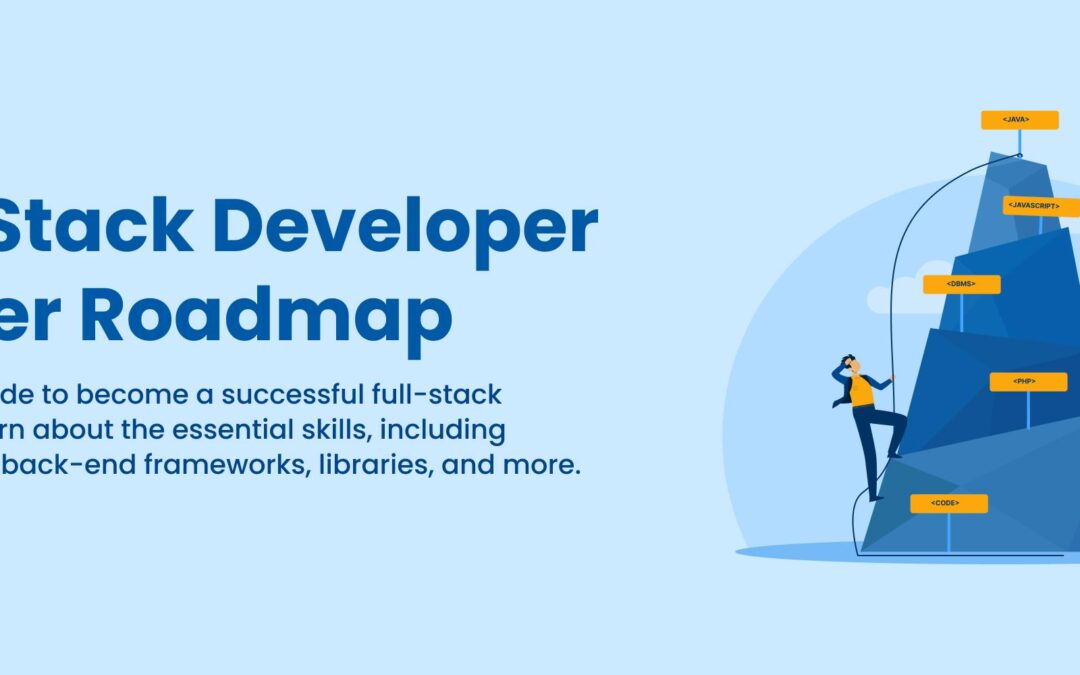 Full Stack Developer Education: Essential Pathways, Skills, and Tips for Success