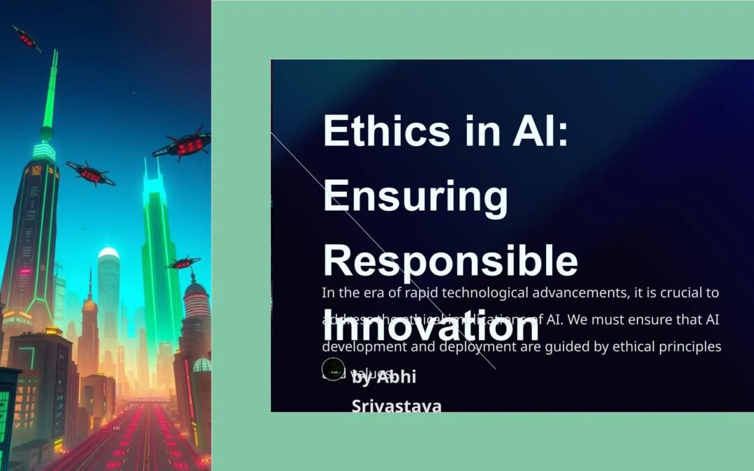 Ethical Considerations in AI-Driven Learning: Ensuring Responsible Educational Innovation