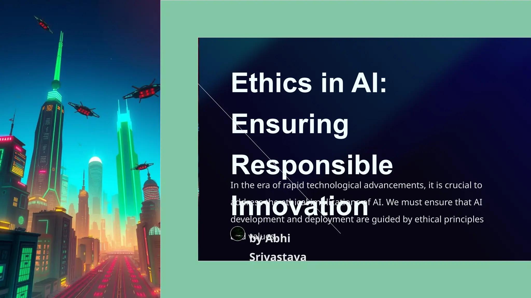 Ethical Considerations in AI-Driven Learning: Ensuring Responsible Educational Innovation